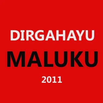 Dirgahayu Maluku 2011
